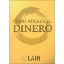 C&oacute;mo Atraer El Dinero - La&iacute;n Garc&iacute;a Calvo
