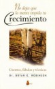 No Dejes Que La Mente Impida Tu Crecimiento