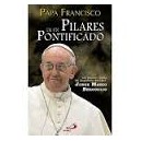 Pilares De Un Pontificado