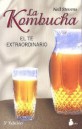 La Kombucha El T&eacute; Extraordinario