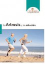 La Artrosis Y Su Soluci&oacute;n