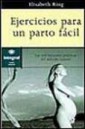 Ejercicios Para Un Parto F&aacute;cil