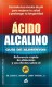 Ácido Alcalino: Guía De Alimentos