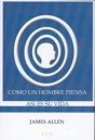 Como Un Hompre Piensa As&iacute; Es Su Vida