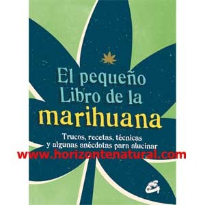 El Peque&ntilde;o Libro De La Marihuana