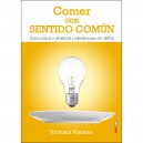 Comer Con Sentido Com&uacute;n
